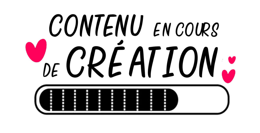 contenu en cours de création